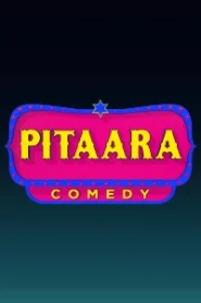 Pitaara Comedy