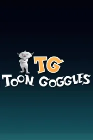 Toon Goggles